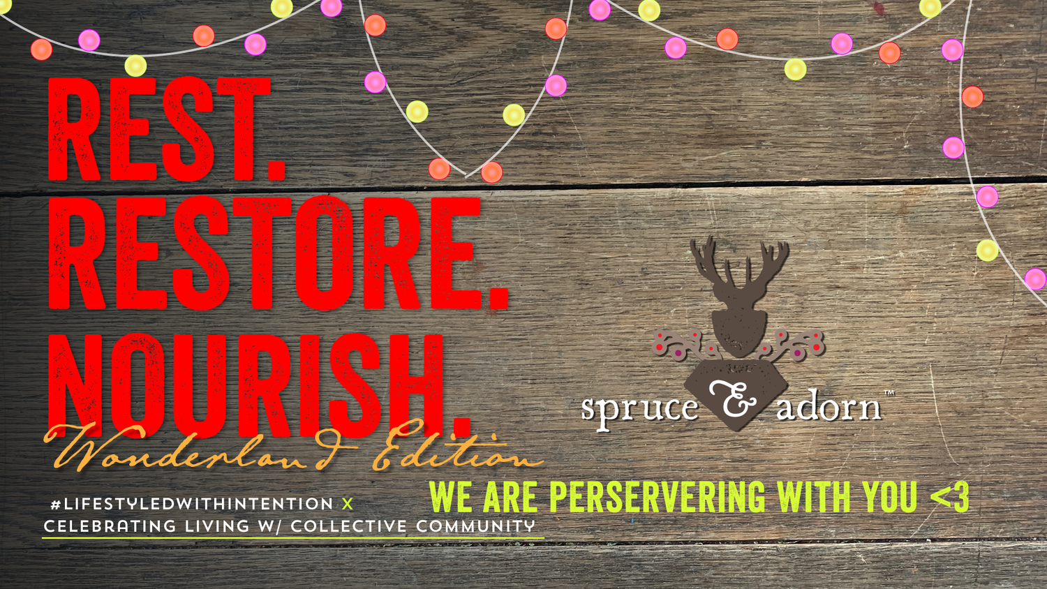 Rest. Restore. Nourish. Wonderland Edition Cozy Emporium from Pittsburgh, Pa. spruce & adorn™, life styled with intention™ is persevering with you - check out how to have items shipped or visit our events page for holiday pop-up shops.